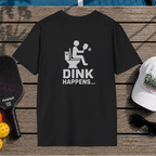 Dink Happens (Back Print)