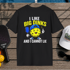 I Like Big Dinks (Back Print)