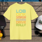 Lob Dink Smash (Back Print)
