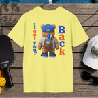 I got your back (Back Print)