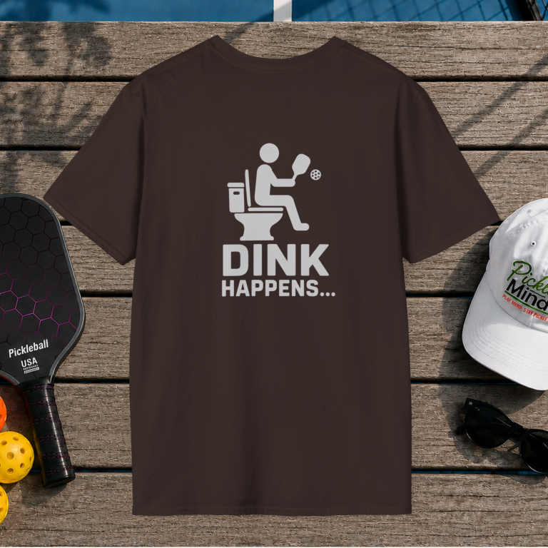 Dink Happens (Back Print)