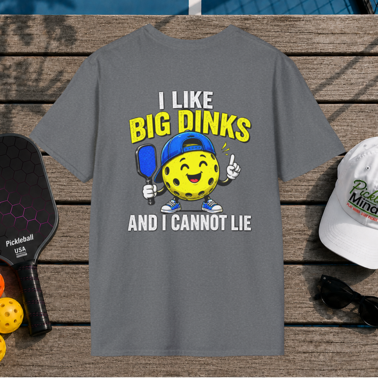 I Like Big Dinks (Back Print)