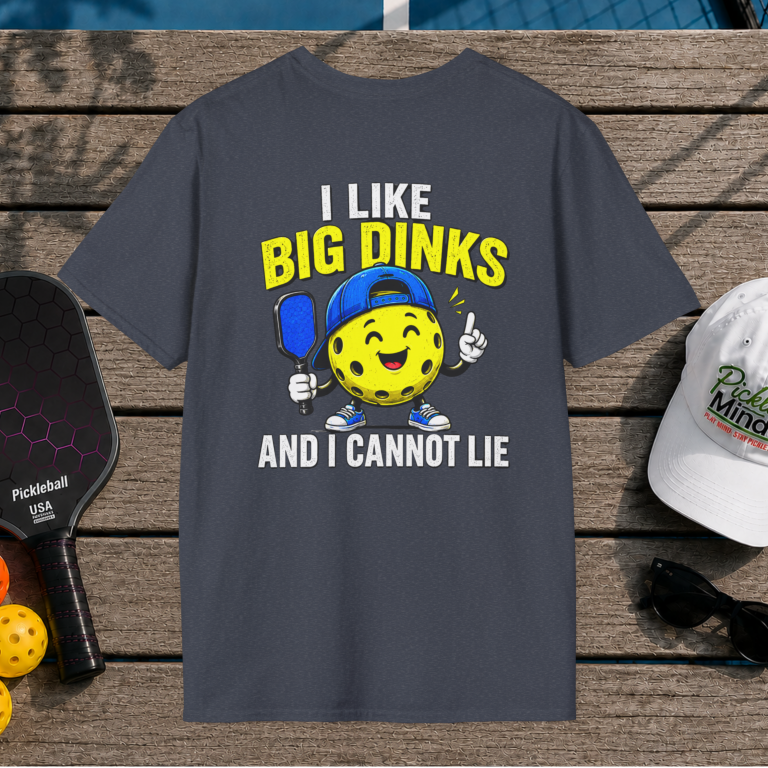 I Like Big Dinks (Back Print)
