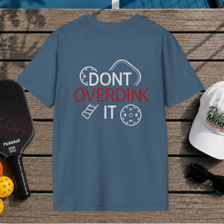 Dont Overdink it (Back Print)
