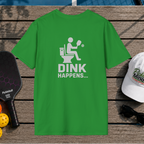 Dink Happens (Back Print)