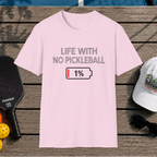 Life with No Pickleball