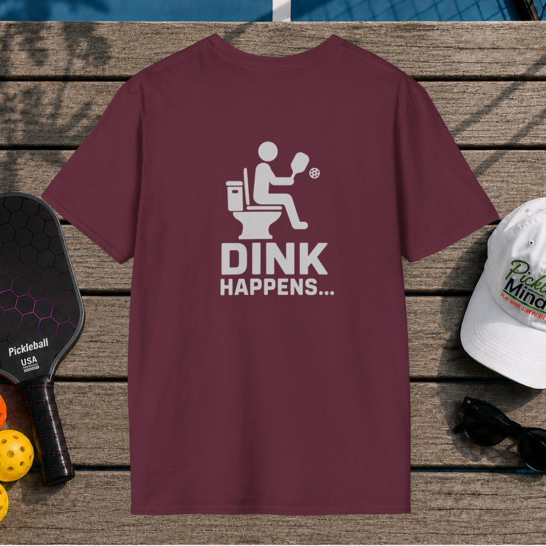 Dink Happens (Back Print)
