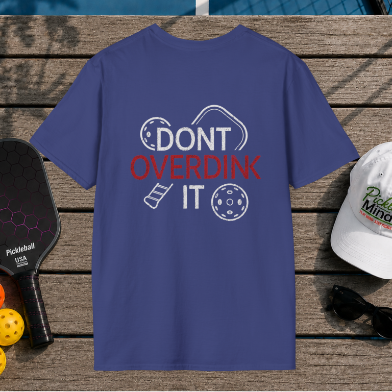 Dont Overdink it (Back Print)