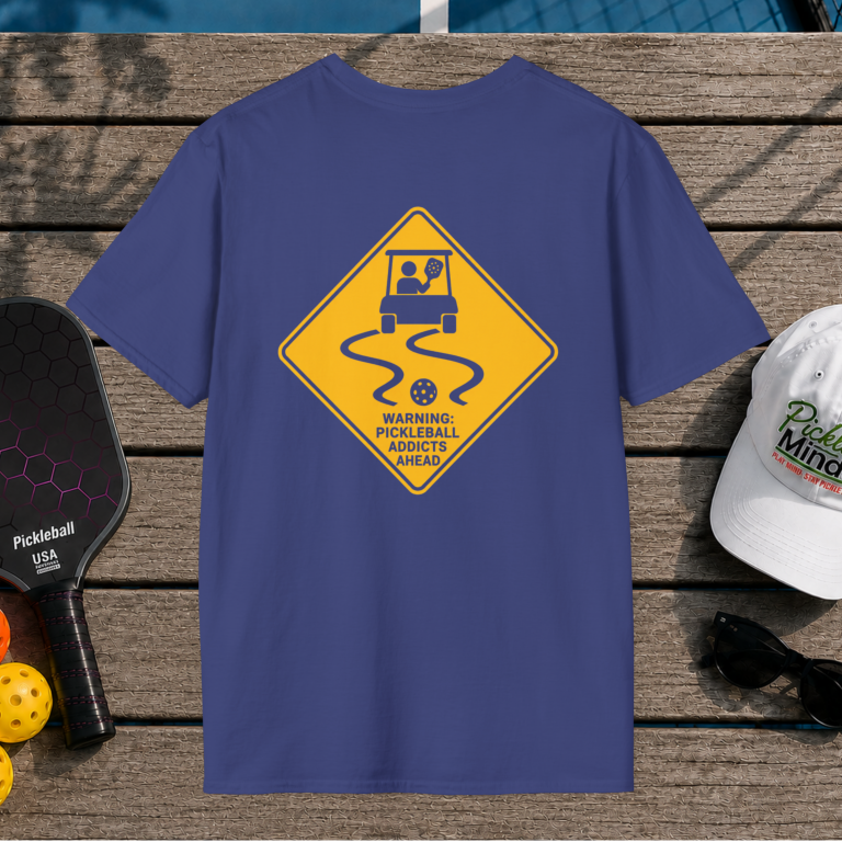 Warning: Pickleball Addicts Ahead (Back Print)