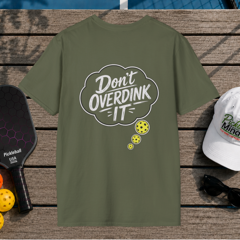 Dont Overdink it (Back Print)