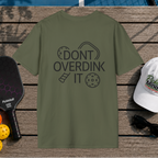 Don't Overdink It (Back Print)
