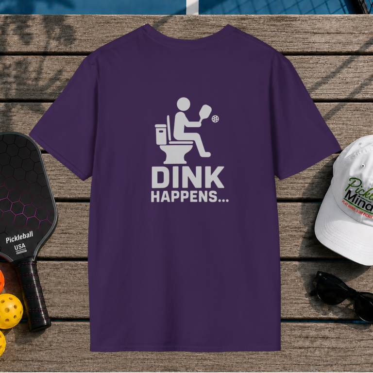 Dink Happens (Back Print)