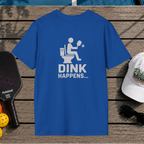 Dink Happens (Back Print)