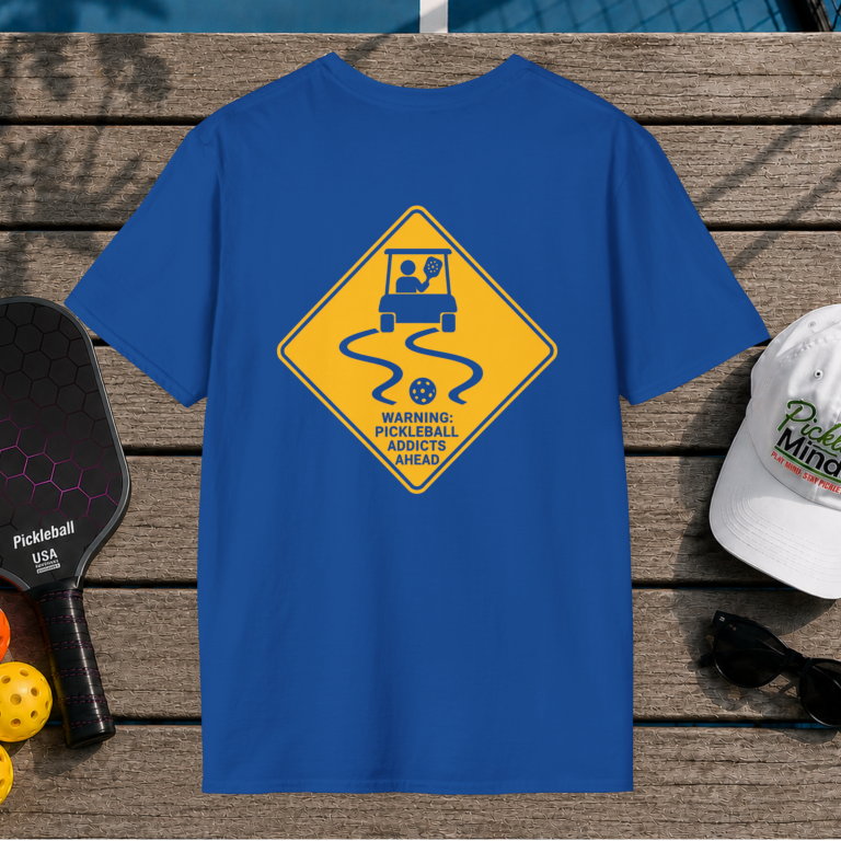 Warning: Pickleball Addicts Ahead (Back Print)