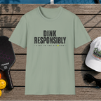 Dink Responsibly