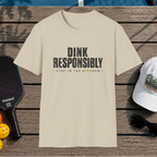 Dink Responsibly