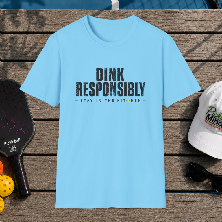 Dink Responsibly