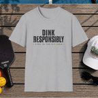 Dink Responsibly