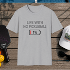 Life with No Pickleball