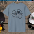 Don't Overdink It (Back Print)