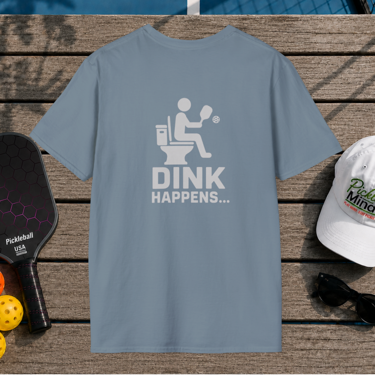 Dink Happens (Back Print)