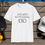 Life with No Pickleball